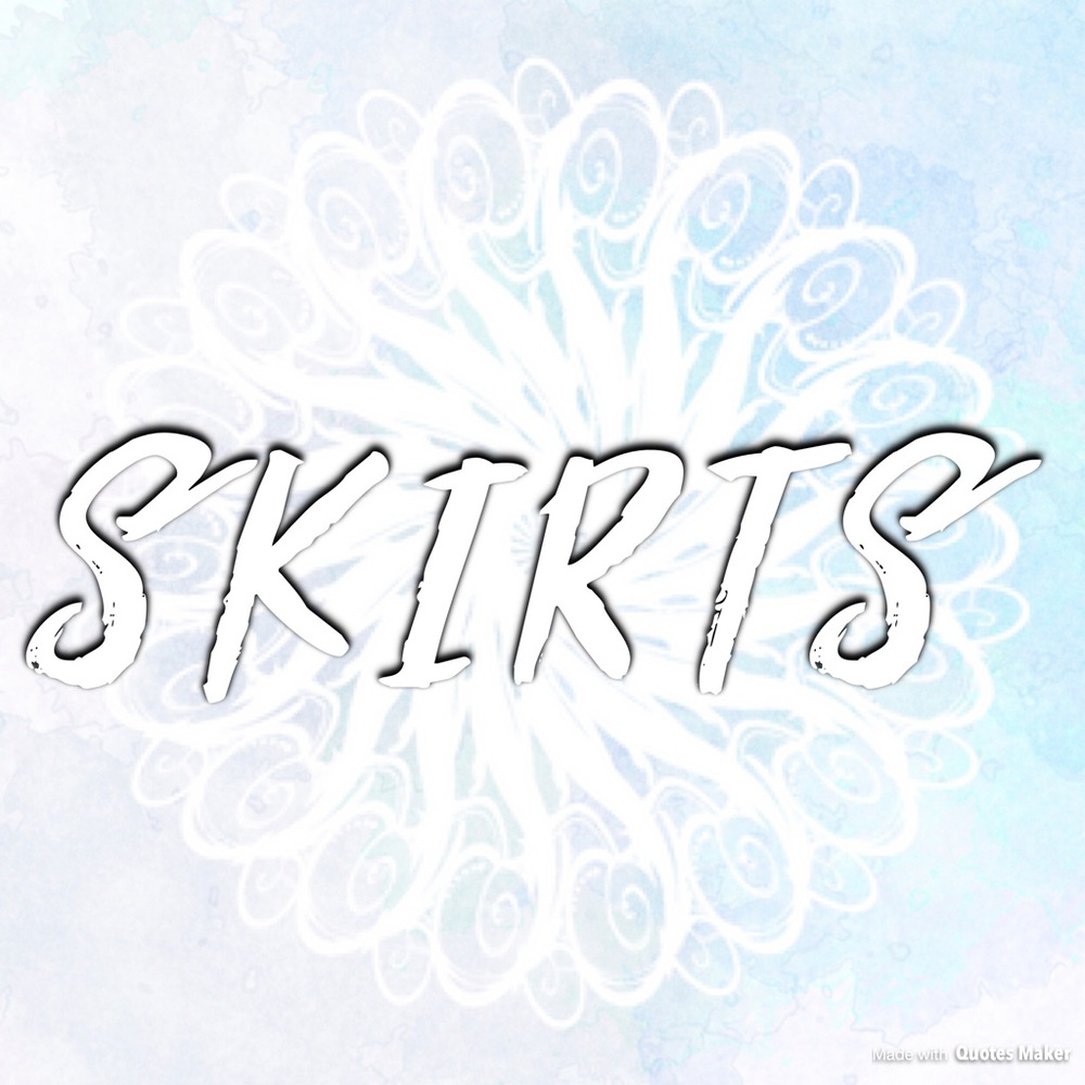 Skirts